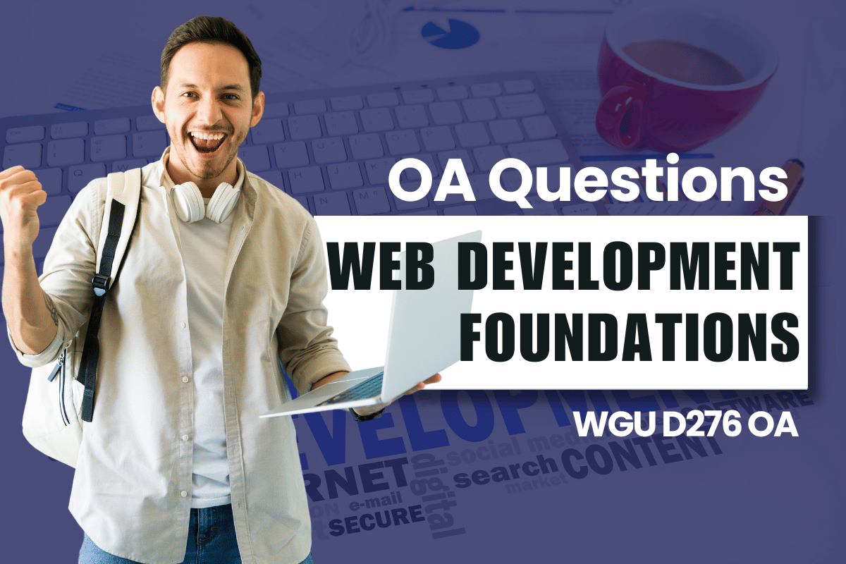 250 WGU D276 OA Questions and Answers