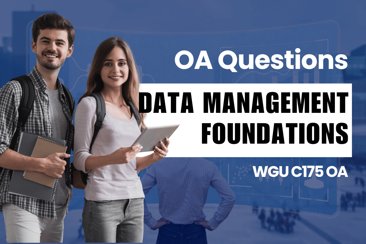 250 WGU C175 OA Questions and Answers