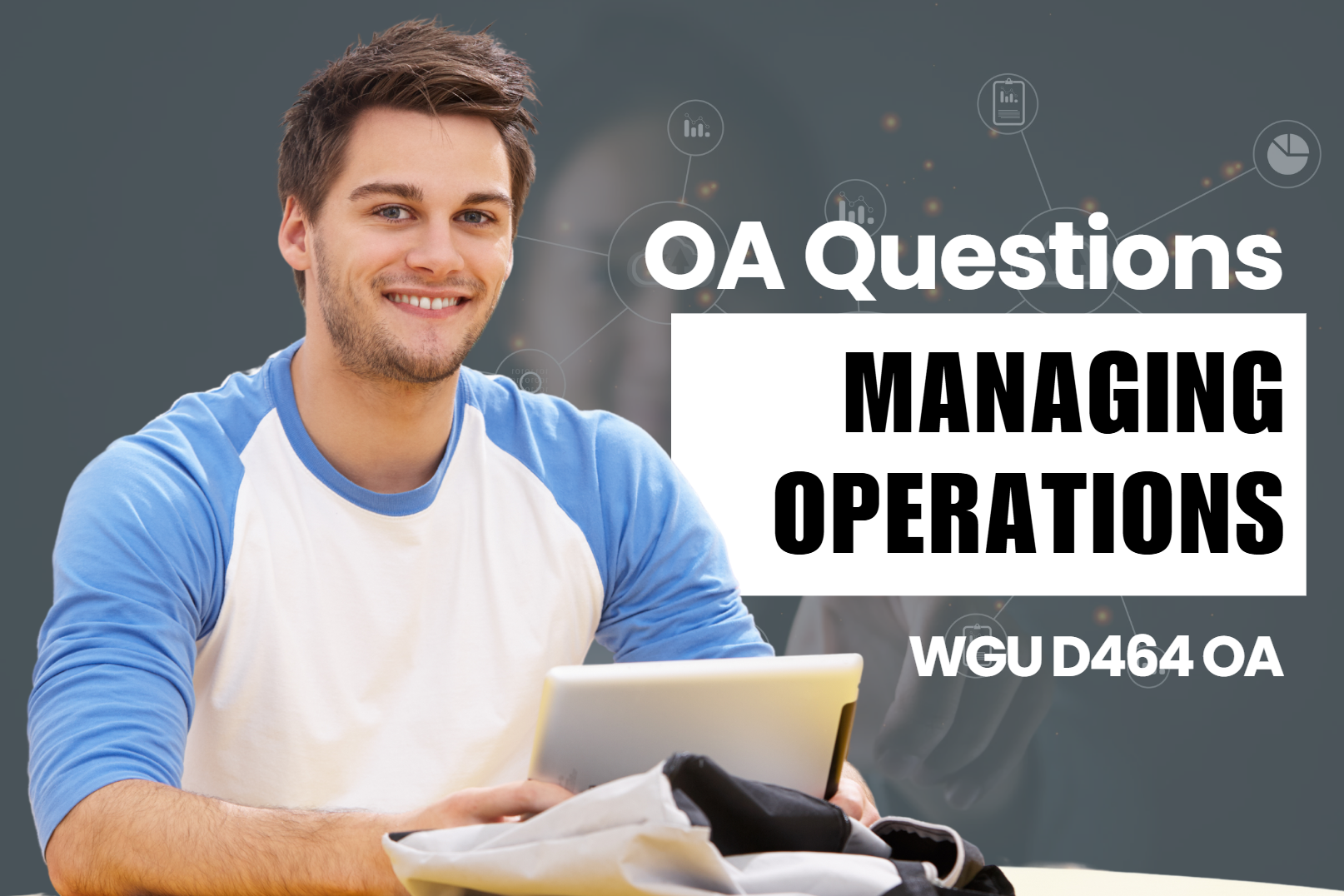 250 WGU D464 OA Questions and Answers