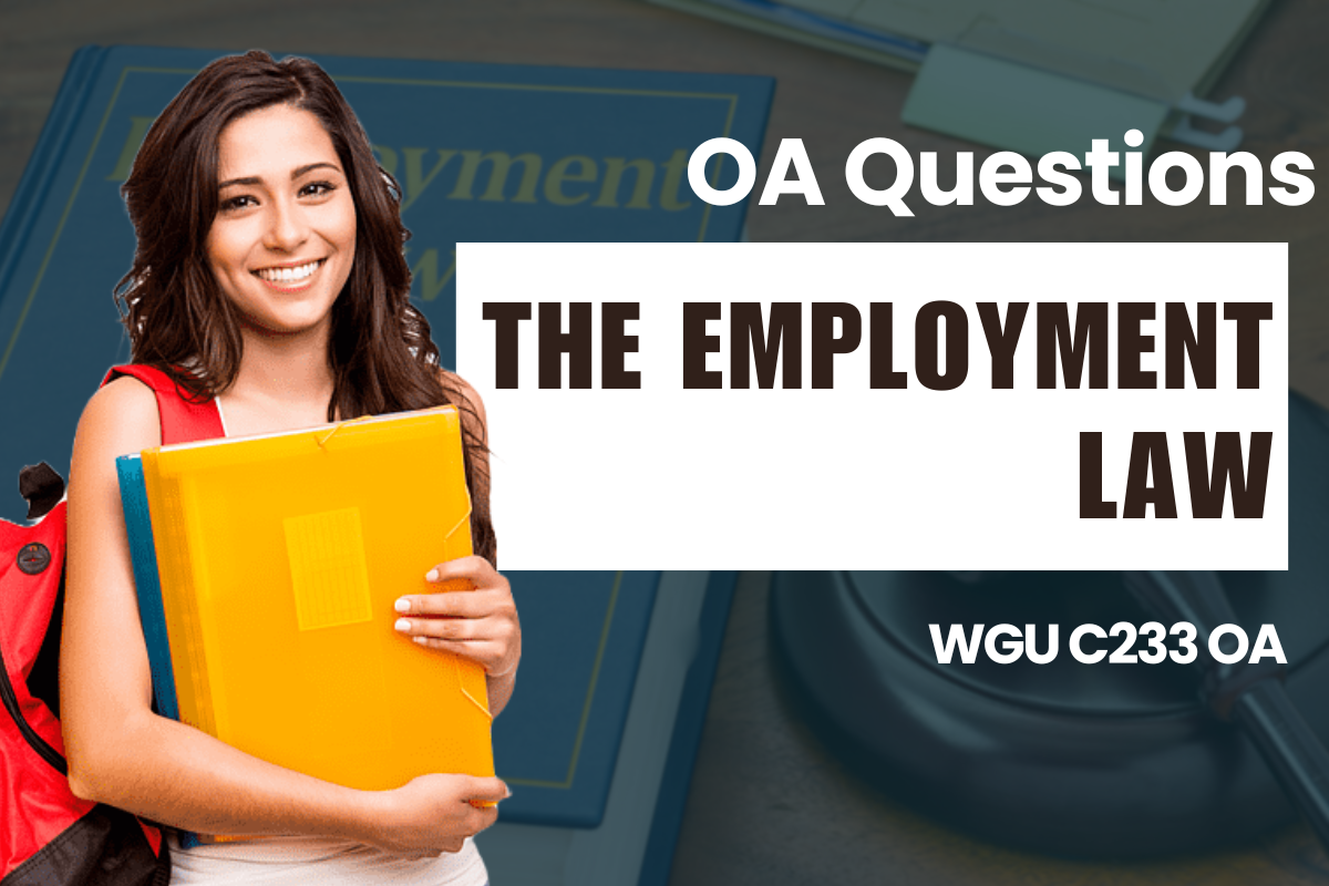 250 WGU C233 OA Questions and Answers