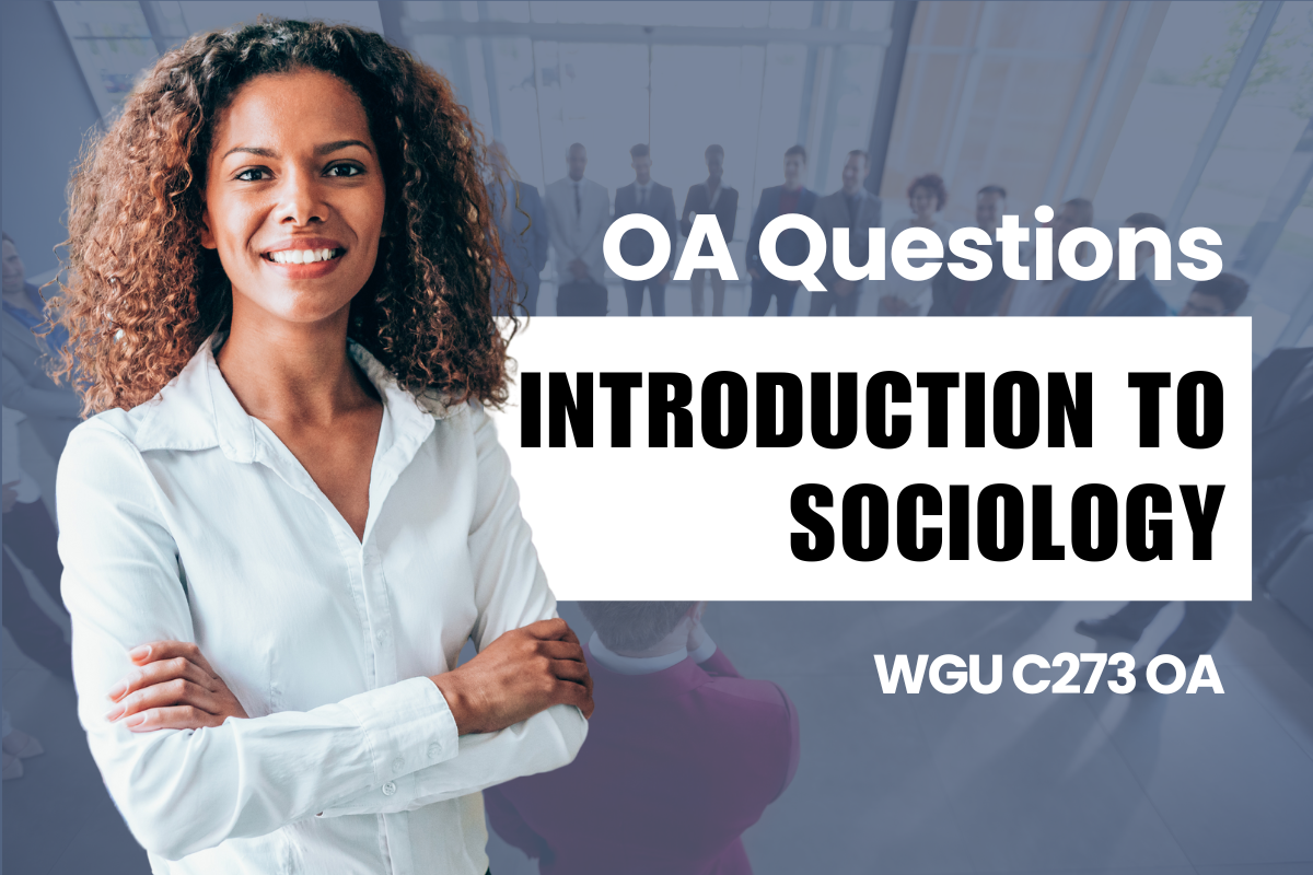 250 WGU C273 OA Questions and Answers
