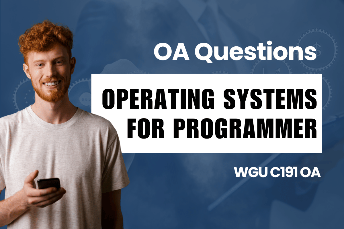 250 WGU C191 OA Questions and Answers