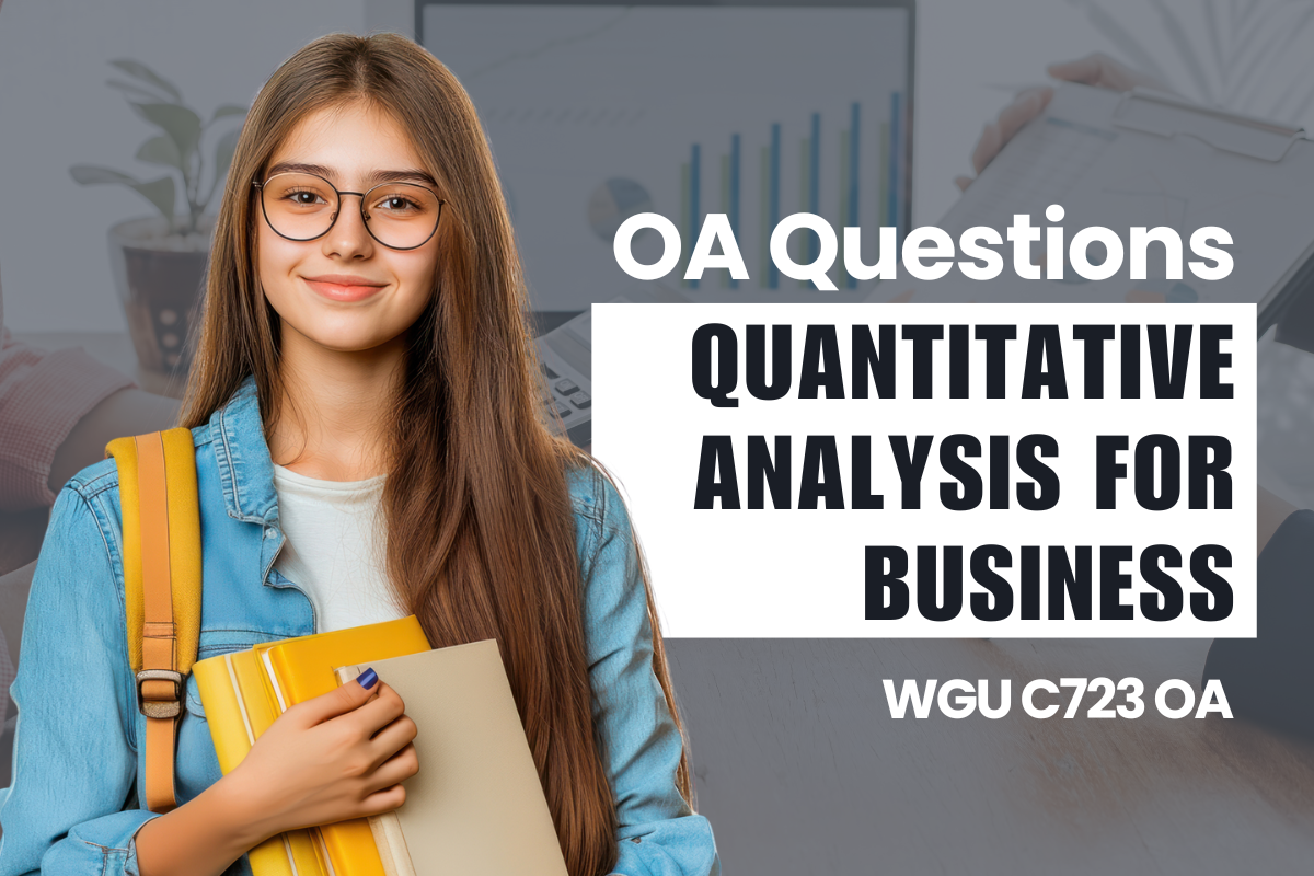 250 WGU C723 OA Questions and Answers