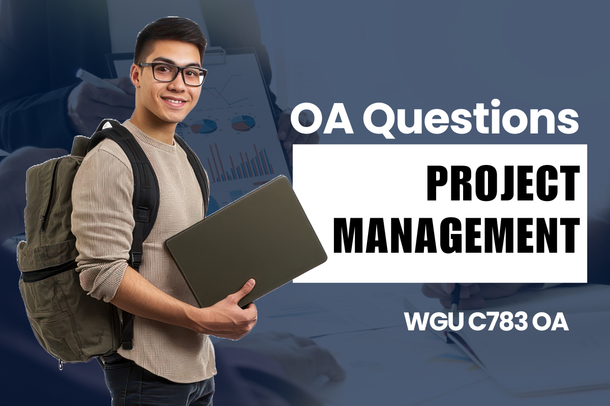 250 WGU C783 OA Questions and Answers