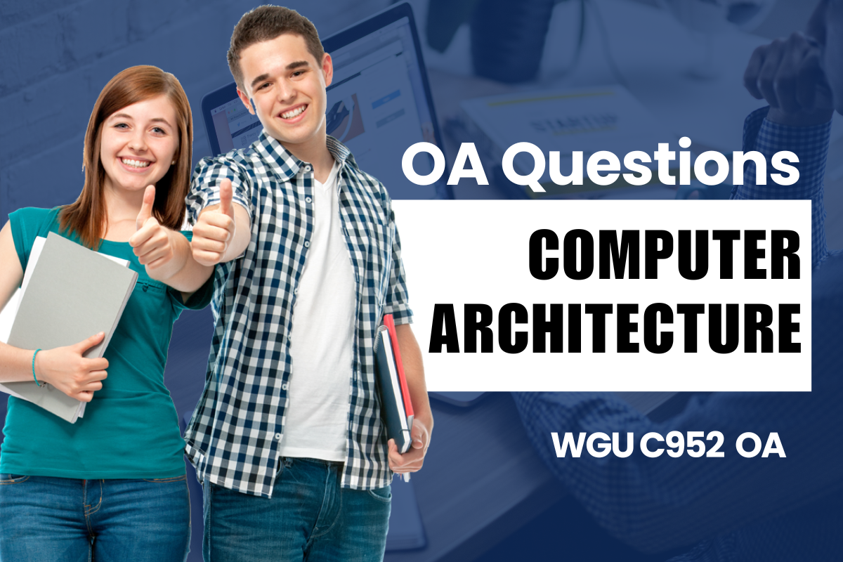 250 WGU C952 OA Questions and Answers
